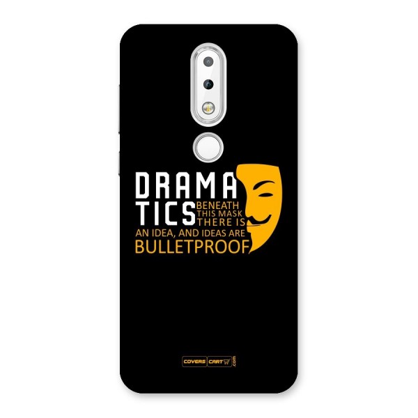 Dramatics Back Case for Nokia 6.1 Plus