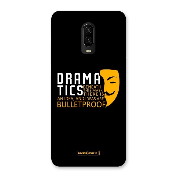 Dramatics Back Case for OnePlus 6T