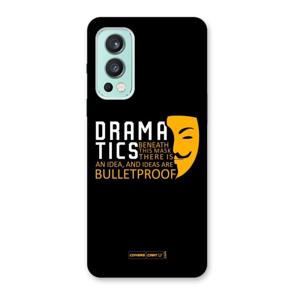 Dramatics Back Case for OnePlus Nord 2 5G