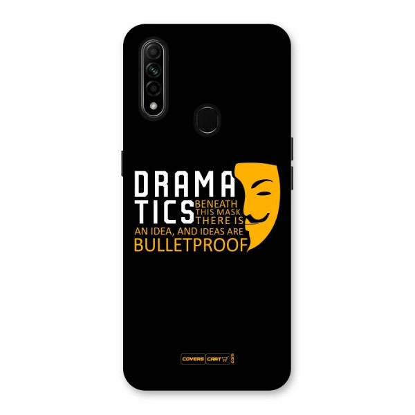 Dramatics Back Case for Oppo A31