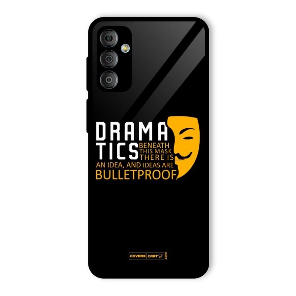 Dramatics Glass Back Case for Galaxy F23