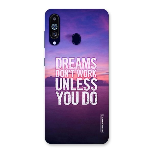 Dreams Work Back Case for Galaxy A60