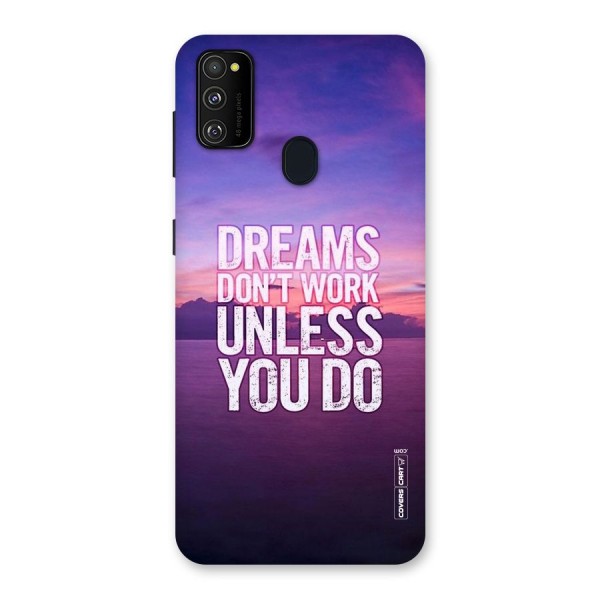 Dreams Work Back Case for Galaxy M21