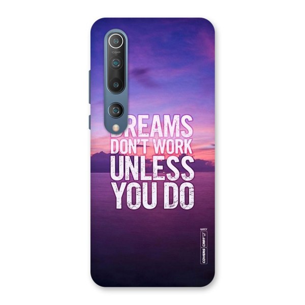 Dreams Work Back Case for Mi 10