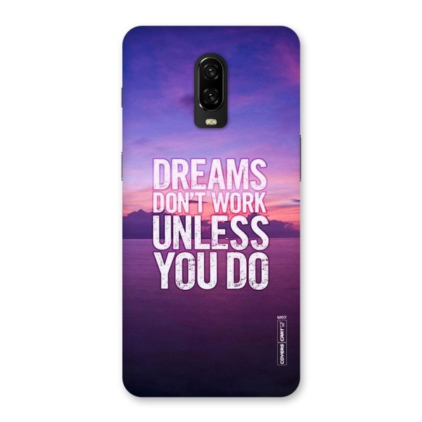 Dreams Work Back Case for OnePlus 6T