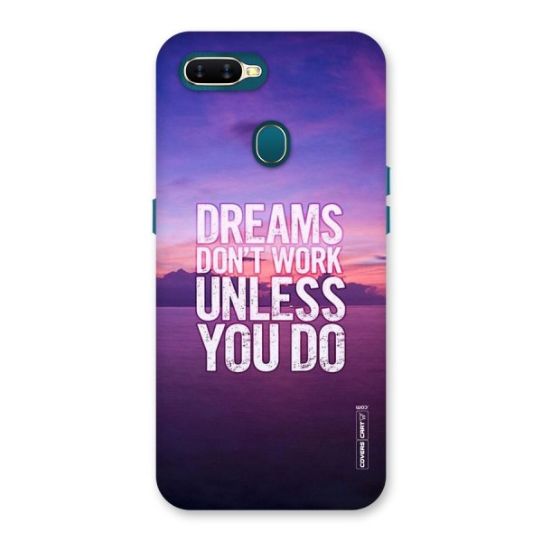 Dreams Work Back Case for Oppo A12