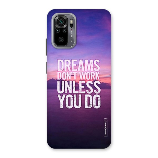 Dreams Work Back Case for Redmi Note 10