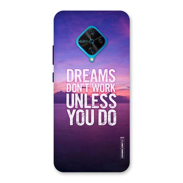 Dreams Work Back Case for Vivo S1 Pro