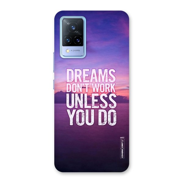 Dreams Work Back Case for Vivo V21 5G