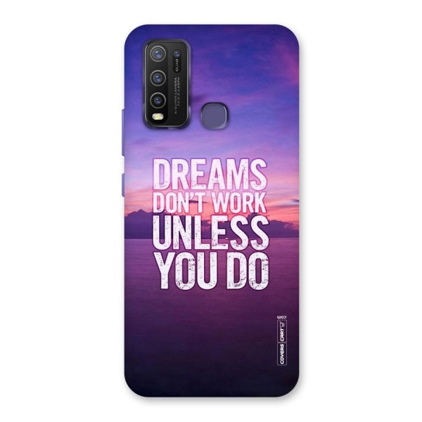 Dreams Work Back Case for Vivo Y30