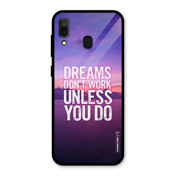 Dreams Work Glass Back Case for Galaxy A30