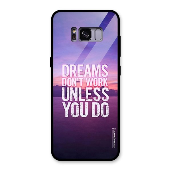 Dreams Work Glass Back Case for Galaxy S8