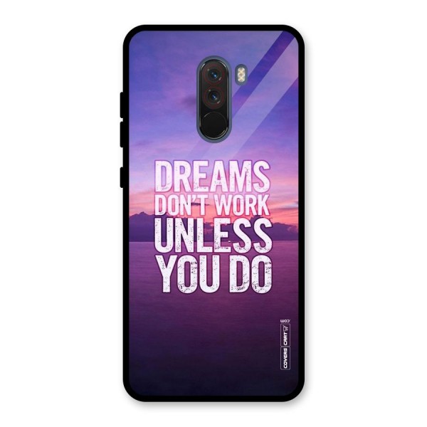 Dreams Work Glass Back Case for Poco F1