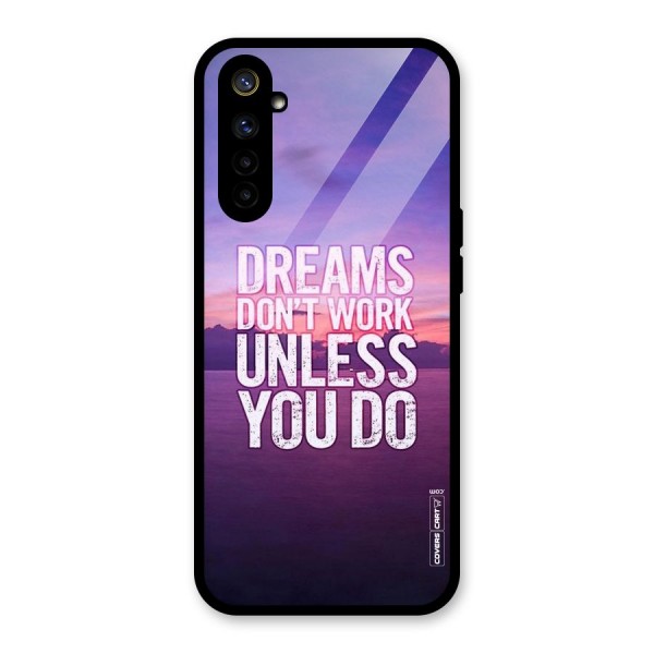 Dreams Work Glass Back Case for Realme 6