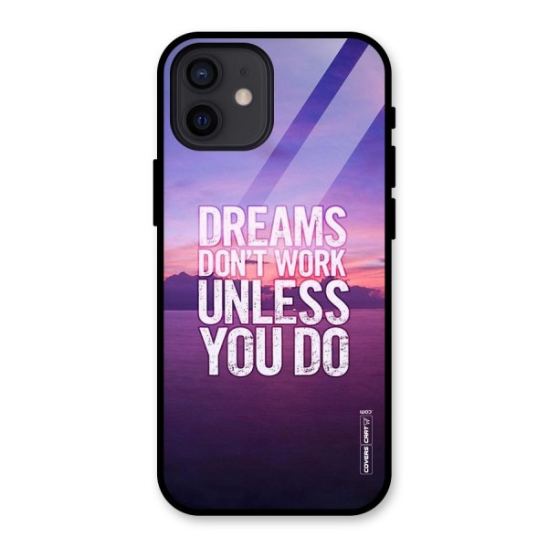 Dreams Work Glass Back Case for iPhone 12