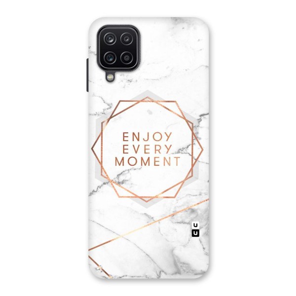 Enjoy Every Moment Back Case for Galaxy A12