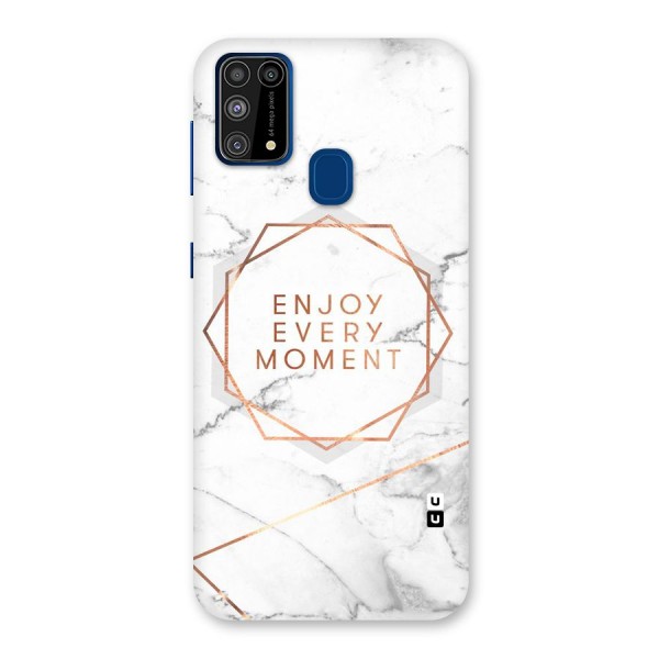 Enjoy Every Moment Back Case for Galaxy F41