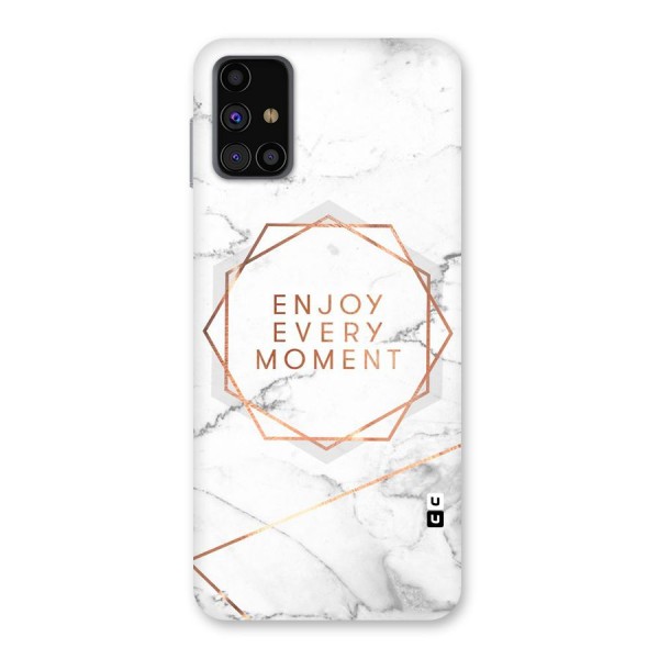 Enjoy Every Moment Back Case for Galaxy M31s