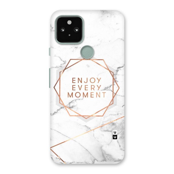 Enjoy Every Moment Back Case for Google Pixel 5