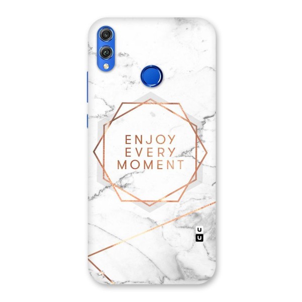 Enjoy Every Moment Back Case for Honor 8X