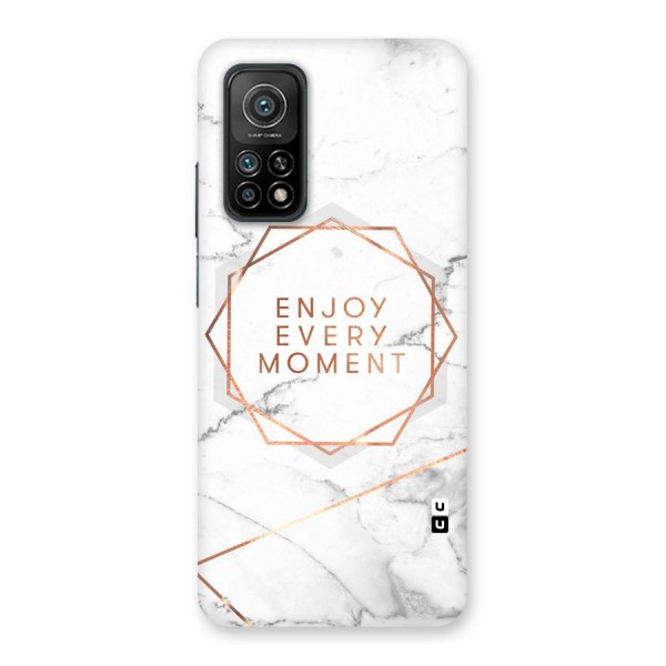 Enjoy Every Moment Back Case for Mi 10T 5G