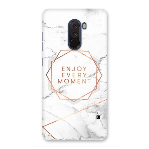 Enjoy Every Moment Back Case for Poco F1