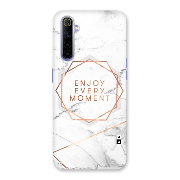 Enjoy Every Moment Back Case for Realme 6