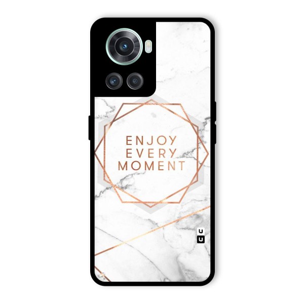 Enjoy Every Moment Glass Back Case for OnePlus 10R