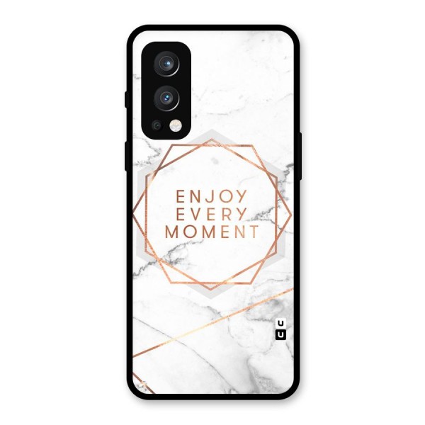 Enjoy Every Moment Glass Back Case for OnePlus Nord 2 5G