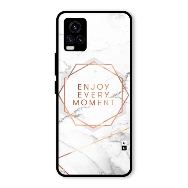 Enjoy Every Moment Glass Back Case for Vivo V20