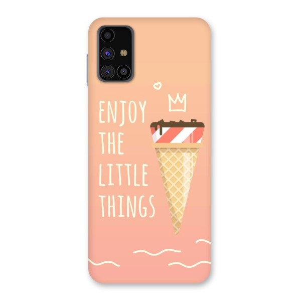 Enjoy the Little Things Back Case for Galaxy M31s