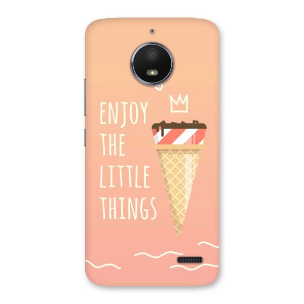 Enjoy the Little Things Back Case for Moto E4