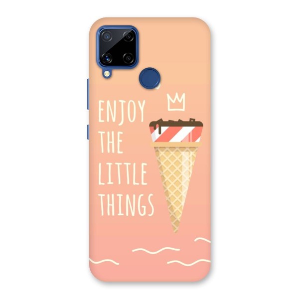 Enjoy the Little Things Back Case for Realme C12