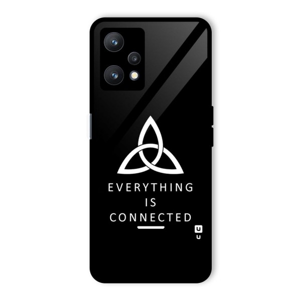 Everything is Connected Typography Glass Back Case for Realme 9 Pro 5G
