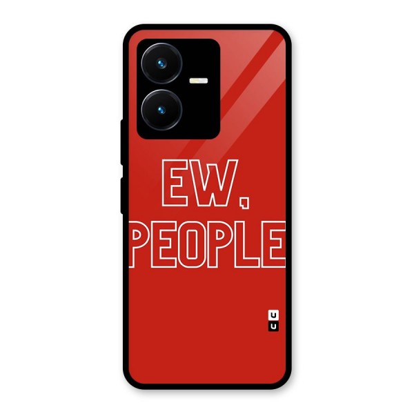 Ew People Glass Back Case for Vivo Y22