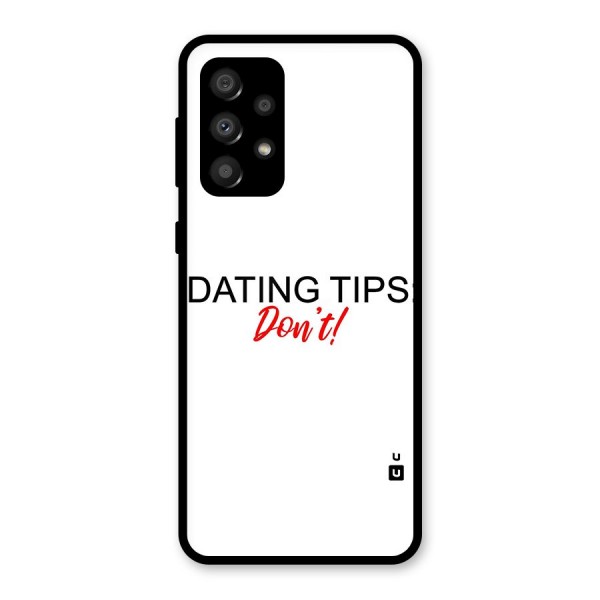 Expert Dating Tip Glass Back Case for Galaxy A32