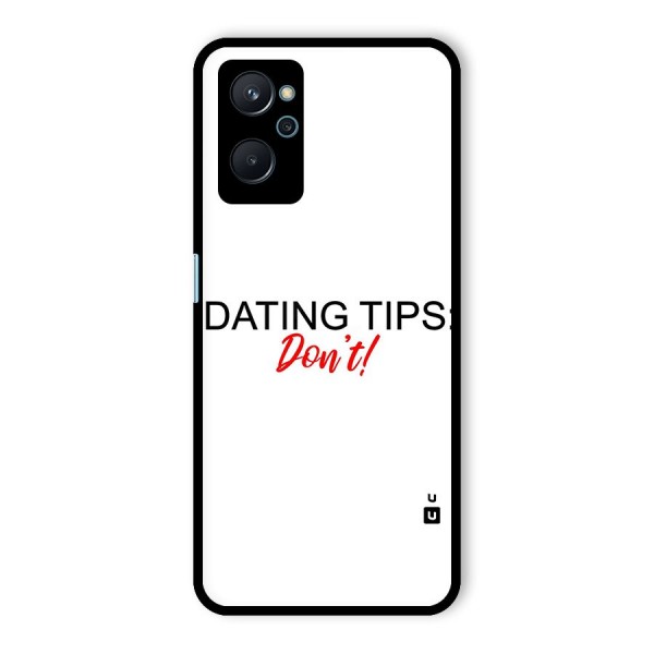 Expert Dating Tip Glass Back Case for Realme 9i