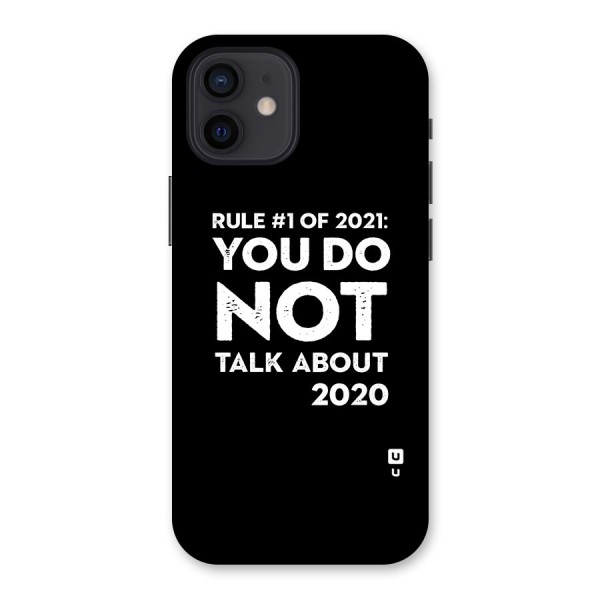 First Rule of 2021 Back Case for iPhone 12