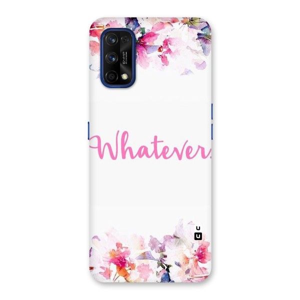 Flower Whatever Back Case for Realme 7 Pro