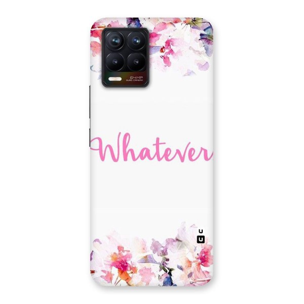 Flower Whatever Back Case for Realme 8