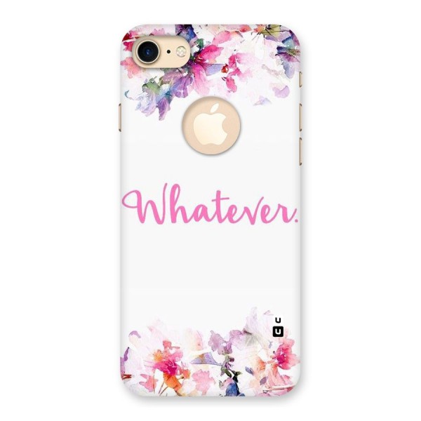 Flower Whatever Back Case for iPhone 8 Logo Cut