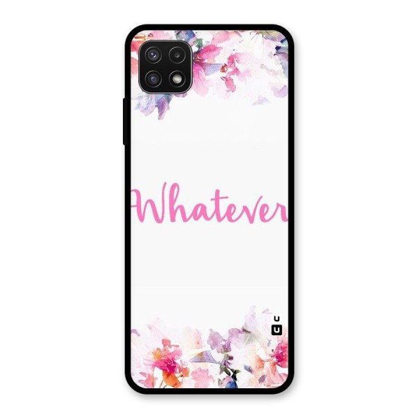 Flower Whatever Glass Back Case for Galaxy A22 5G