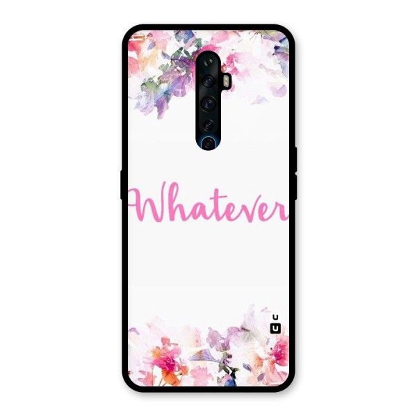 Flower Whatever Glass Back Case for Oppo Reno2 Z