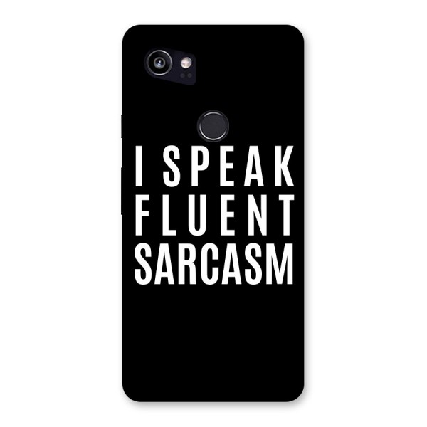 Fluent Sarcasm Back Case for Google Pixel 2 XL