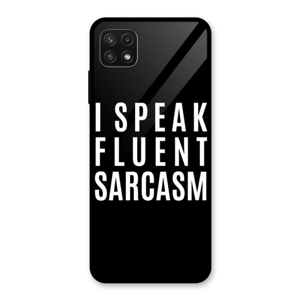 Fluent Sarcasm Glass Back Case for Galaxy A22 5G