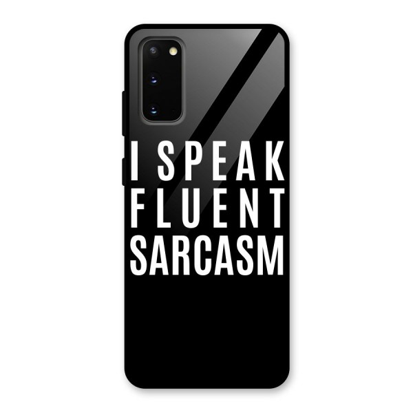 Fluent Sarcasm Glass Back Case for Galaxy S20