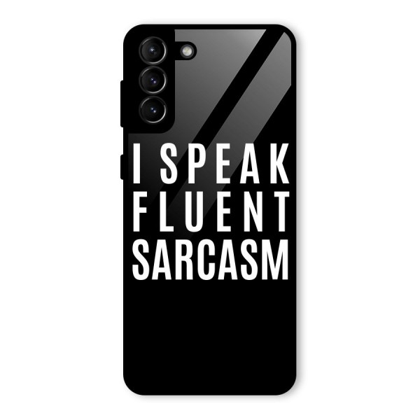 Fluent Sarcasm Glass Back Case for Galaxy S21 Plus