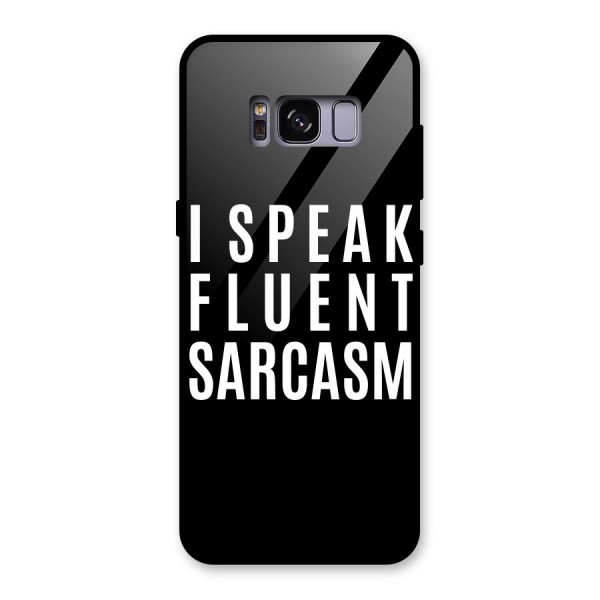 Fluent Sarcasm Glass Back Case for Galaxy S8