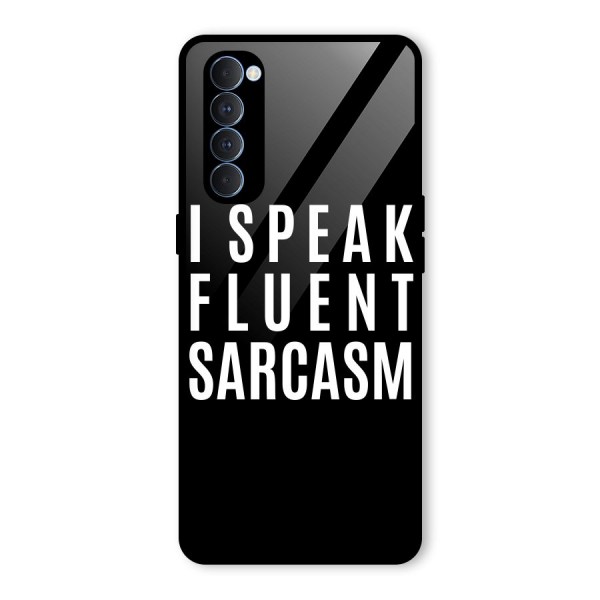 Fluent Sarcasm Glass Back Case for Oppo Reno4 Pro