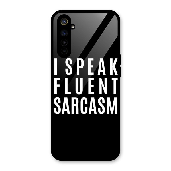 Fluent Sarcasm Glass Back Case for Realme 6